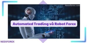 Phân biêt hệ thống Automated Trading và Robot Forex