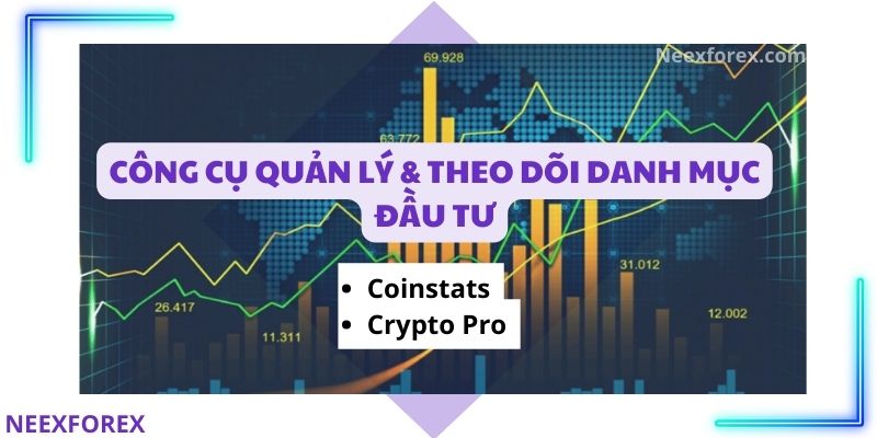 Công cụ quản lý và theo dõi danh mục đầu tư